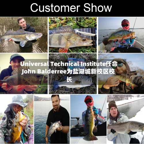 Universal Technical Institute任命John Balderree为盐湖城新校区校长